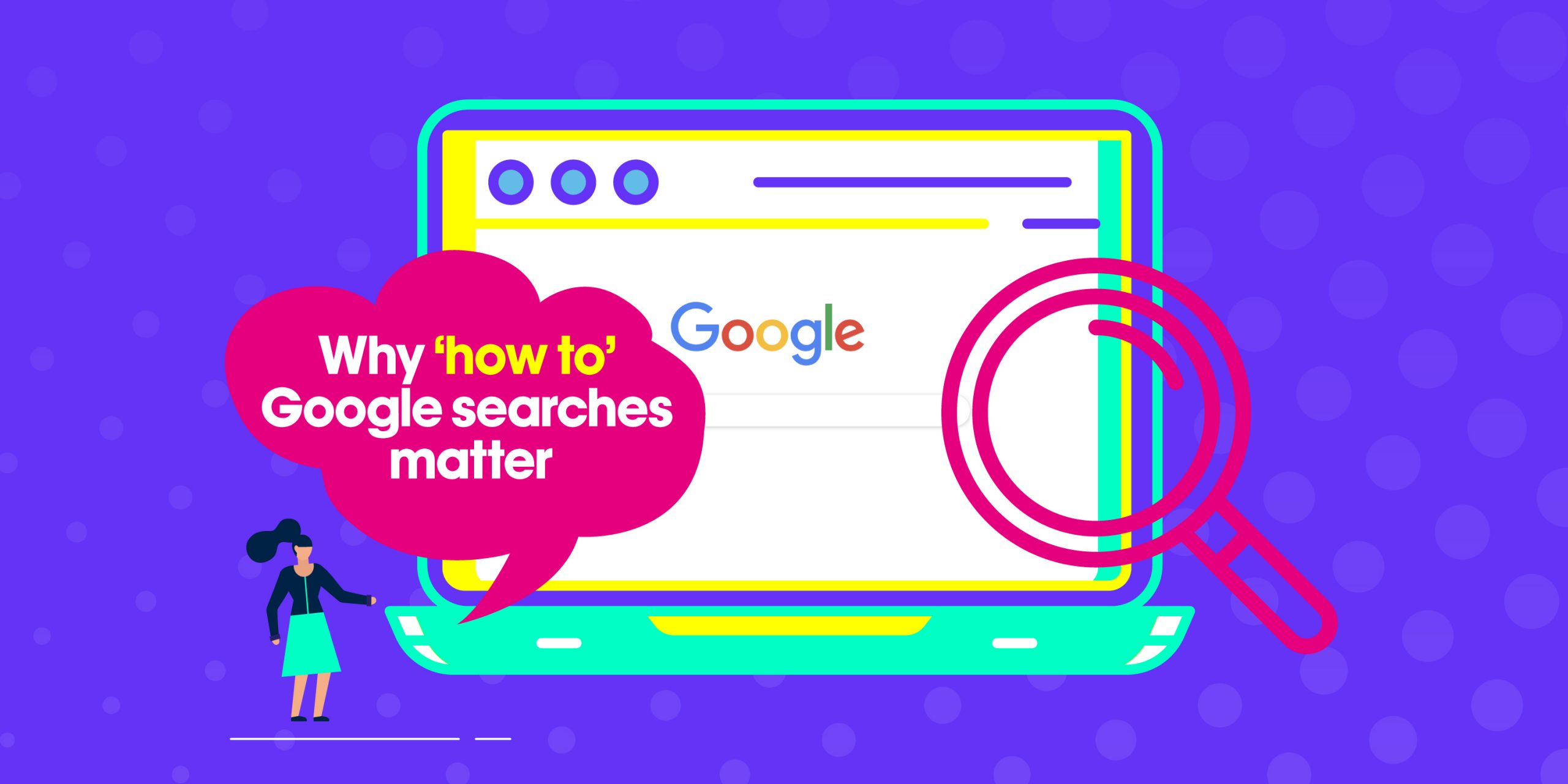 Why ‘how to’ Google searches matter image